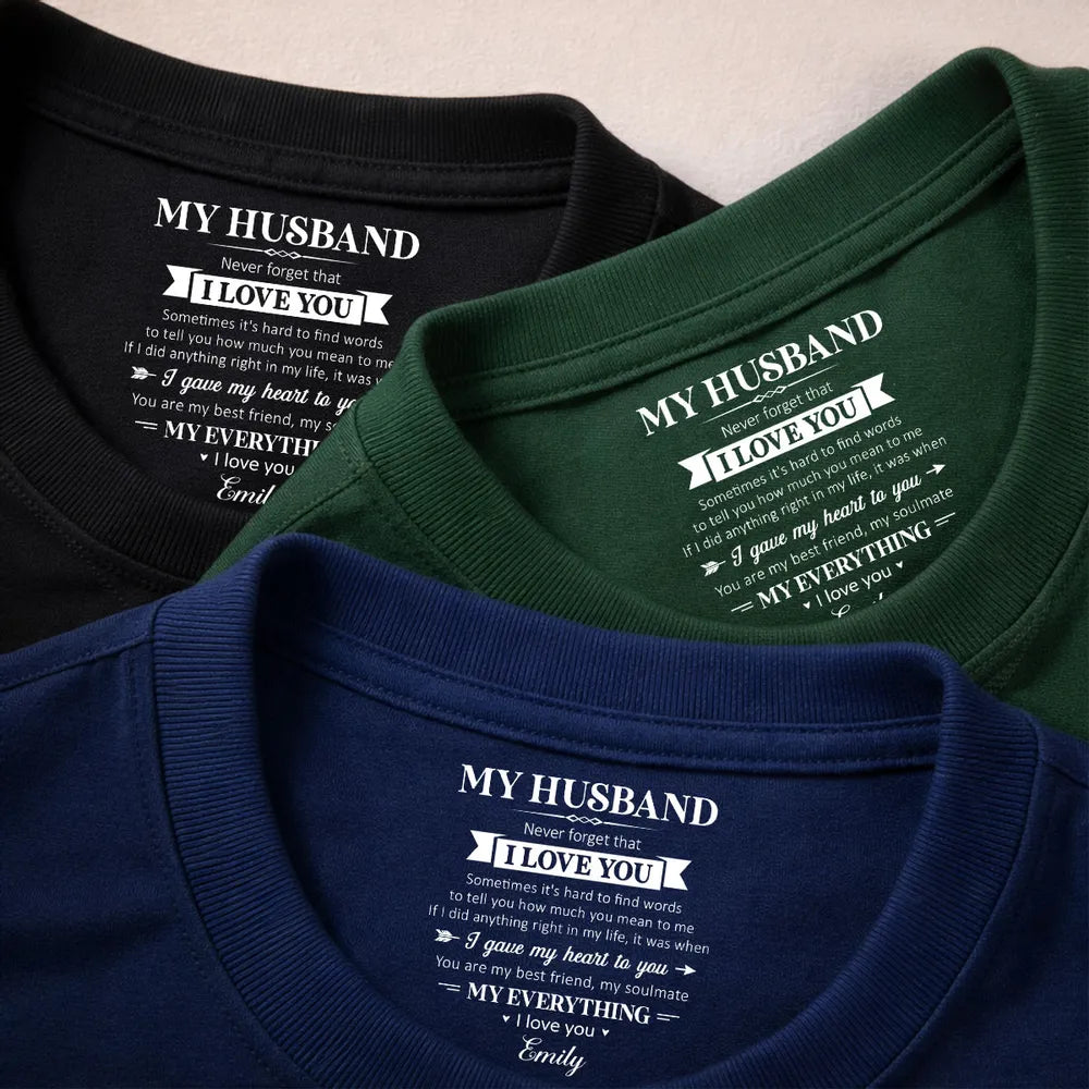 My Soulmate And My Everything - Personalized Custom Inside Neck Print T-Shirt