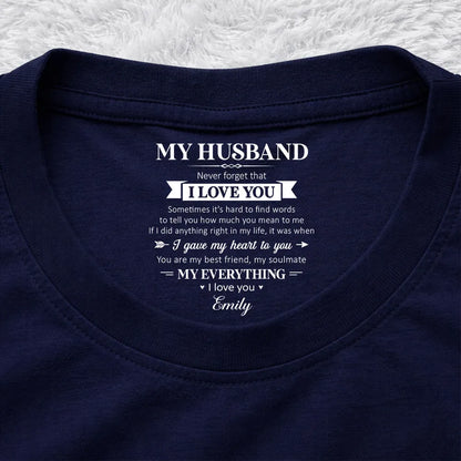 My Soulmate And My Everything - Personalized Custom Inside Neck Print T-Shirt